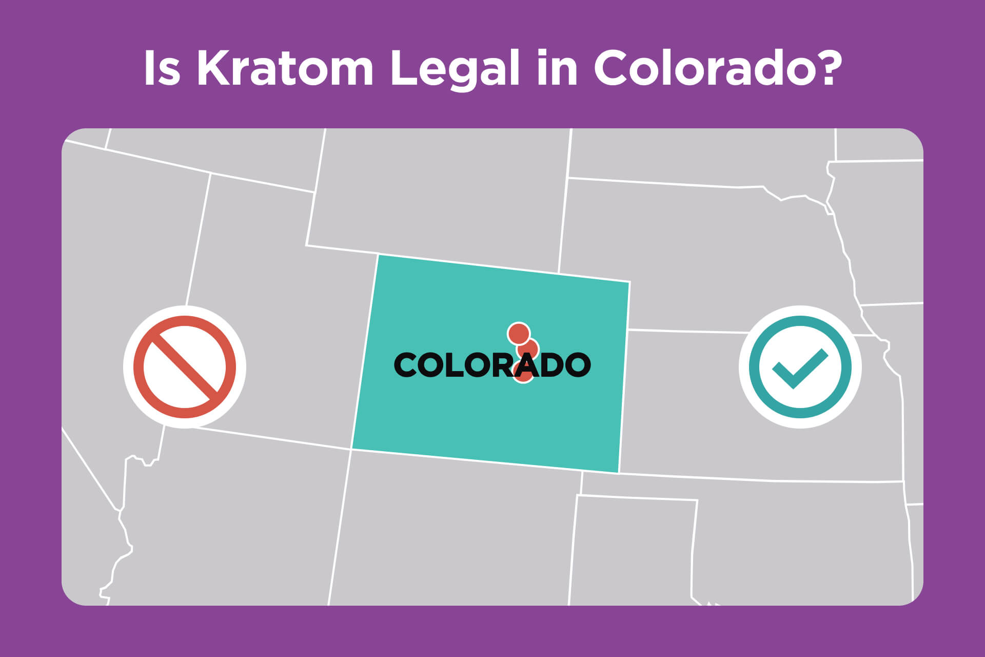 Is Kratom Legal in Colorado?
